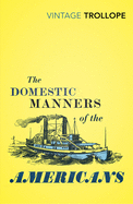 Domestic Manners of the Americans