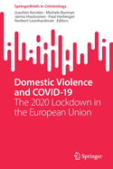 Domestic Violence and COVID-19: The 2020 Lockdown in the European Union