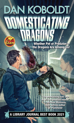 Domesticating Dragons - Koboldt, Dan