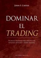 Dominar El Trading
