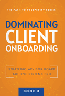 Dominating Client Onboarding