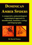 Dominican Amber Spiders: A Comparative Palaeontological-neontological Approach to Identification, Faunistics, Ecology and Biogeography