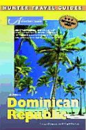 Dominican Republic Adventure Guide, 4th Ed
