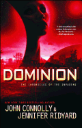 Dominion: The Chronicles of the Invadersvolume 3