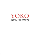Don Brown: Yoko