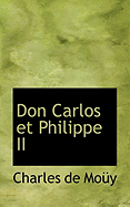 Don Carlos et Philippe II
