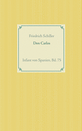 Don Carlos: Infant von Spanien, Bd. 75