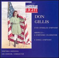 Don Gillis: Star-Spangled Symphony; Amarillo; Dance Symphony - Ian Hobson / Sinfonia Varsovia