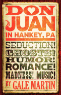 Don Juan in Hankey, Pa