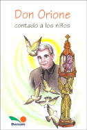 Don Orione Contado a Los Ninos