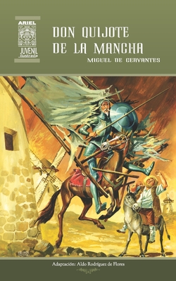 Don Quijote de la Mancha - Rodr?guez de Flores, Aldo (Editor), and D?az Ycaza, Rafael (Introduction by), and Durn, Jess (Illustrator)