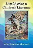 Don Quixote as Children's Literature: A Tradition in English Words and Pictures