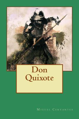 Don Quixote: Errant Knight and Sane Madman - Ormsby, John (Translated by), and Cervantes, Miguel