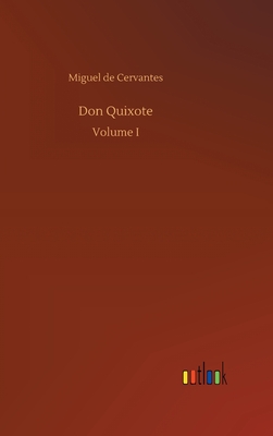 Don Quixote - Cervantes, Miguel De