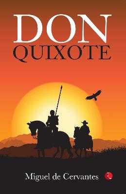 Don Quixote - Cervantes, Miguel de