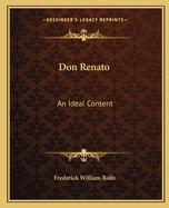 Don Renato: An Ideal Content