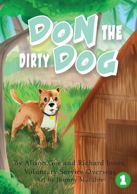 Don The Dirty Dog - Gee, Alison, and Jones, Richard