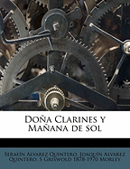 Dona Clarines y Manana de Sol - Alvarez Quintero, Serafin