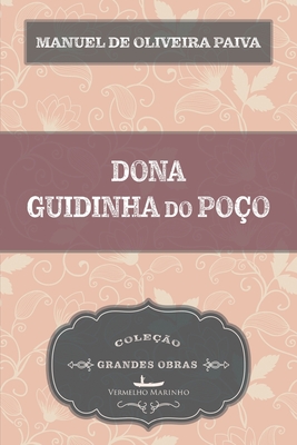 Dona Guidinha do poo - Paiva, Manuel de Oliveira