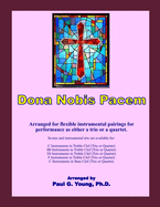 Dona Nobis Pacem: An Instrumental Trio or Quartet in Five Flexible Settings