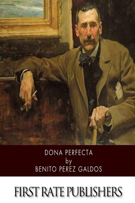 Dona Perfecta - Galdos, Benito Perez