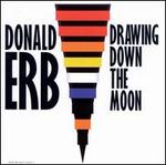 Donald Erb: Drawing Down the Moon