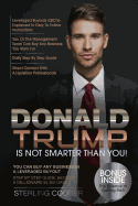 Donald Trump Is Not Smarter Than You