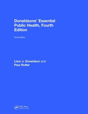 Donaldsons' Essential Public Health - Donaldson, Liam J., and Rutter, Paul