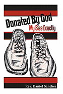Donated by God: My Size Exactly