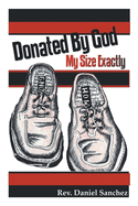 Donated By God: My Size Exactly