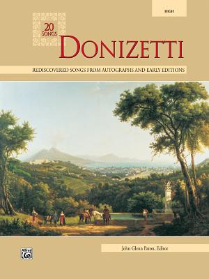 Donizetti: High Voice - Donizetti, Gaetano (Composer), and Paton, John Glenn (Composer)