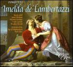 Donizetti: Imelda de' Lambertazzi - Antony Pay (clarinet); Brindley Sherratt (vocals); Frank Lopardo (vocals); James Westman (vocals); Massimo Giordano (vocals);...