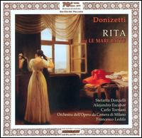 Donizetti: Rita, ou le Mari Battu - Alejandro Escobar (vocals); Carlo Torriani (vocals); Stefania Donizelli (vocals); Milan Opera Orchestra;...