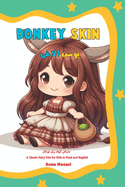 Donkey Skin: A Classic Fairy Tale for Kids in Farsi and English