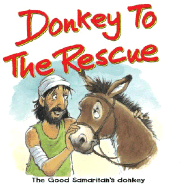 Donkey to the Rescue: The Good Samaritan's Donkey