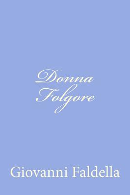 Donna Folgore - Faldella, Giovanni