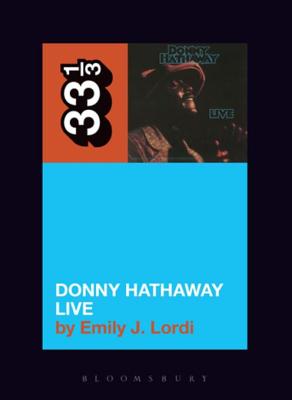 Donny Hathaway Live - Lordi, Emily J, Professor