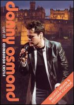 Donny Osmond: Live at Edinburgh Castle - 