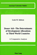 Donor Aid - The Determinants of Development Allocations to Third World Countries: A Comparative Analysis