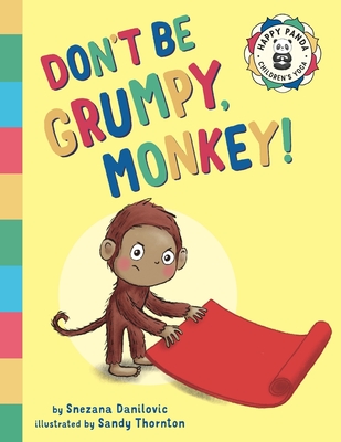 Don't Be Grumpy, Monkey!: Yoga to make you smile - Danilovic, Snezana