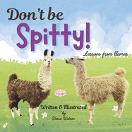 Don't Be Spitty