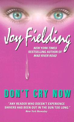 Don't Cry Now - Fielding, Joy