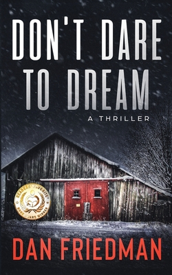 Don't Dare to Dream: A thriller - Friedman, Dan