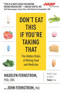 Don't Eat This If You're Taking That: The Hidden Risks of Mixing Food and Medicine