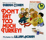 Don't Eat Too Much Turkey - Cohen, Miriam