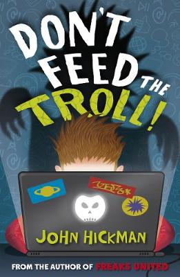 Don't Feed the Troll - Hickman, John