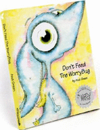 Don't Feed the Worrybug: A Worrywoo Tale - Green, Andi