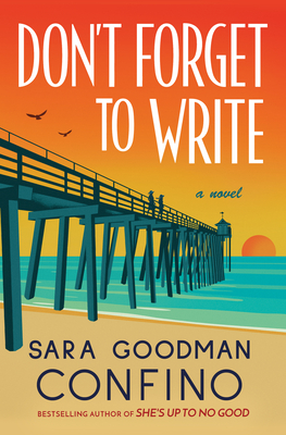 Don't Forget to Write - Goodman Confino, Sara