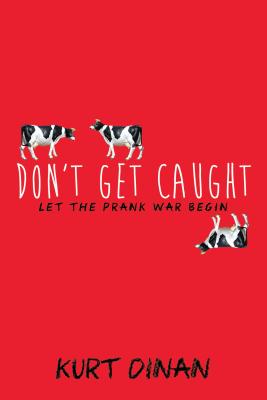 Don't Get Caught - Dinan, Kurt