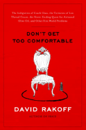 Don't Get Too Comfortable - Rakoff, David